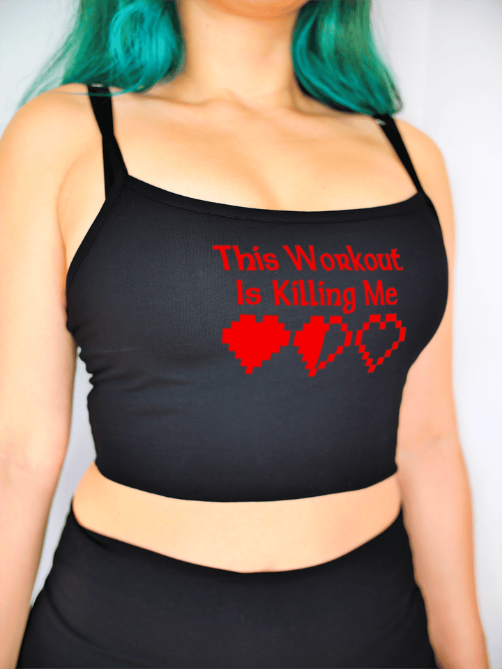 PixelThat Crop Top S / Black This Workout Is Killing Me Crop Top
